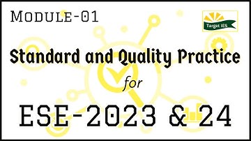 Standard and Quality Practice Module-1 | General studies for ESE-2023 | Target IES