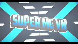 Intro For Super mc vn #FreeIntroGeneration (PZ)