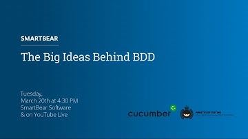 The Big Ideas Behind BDD | SmartBear and Cucumber Meetup