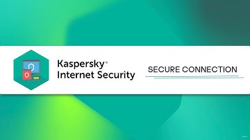 How to securely connect to a Wi-Fi network with Kaspersky Internet Security 20