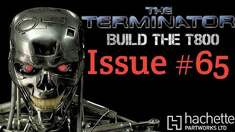 Build The Terminator - Issue 65 - Adding Another Part To The Lower Right Leg