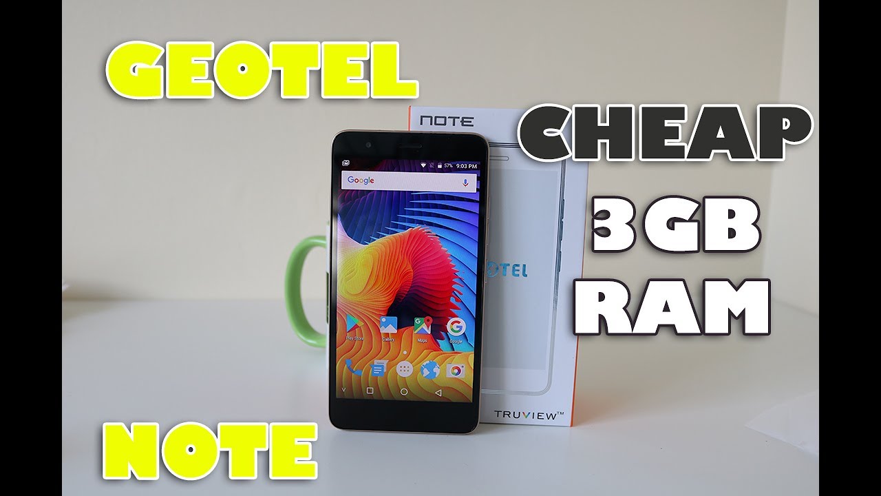 Geotel Note 4G Unboxing - Cheap 3GB RAM Phone - YouTube