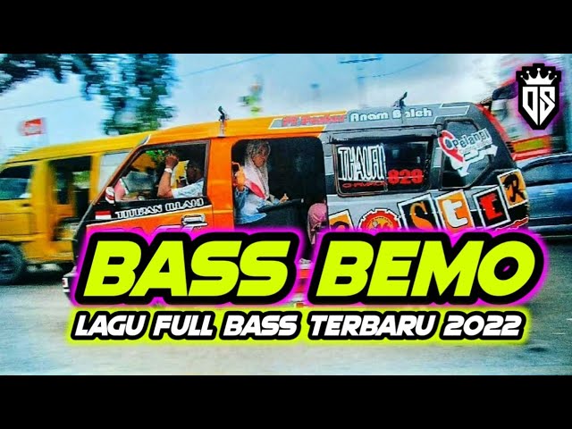 LAGU BASS BEMO TERBARU 2022 class=