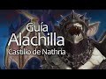 Guia: 𝗔𝗹𝗮𝗰𝗵𝗶𝗹𝗹𝗮 , normal, heroico y mitico - 𝗖𝗮𝘀𝘁𝗶𝗹𝗹𝗼 𝗱𝗲 𝗡𝗮𝘁𝗵𝗿𝗶𝗮