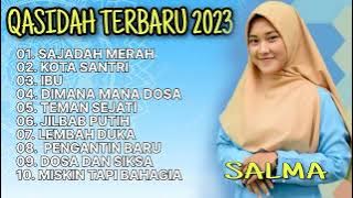 QASIDAH TERBARU 2023 || SALMA GESENTRA || QASIDAH PILIHAN
