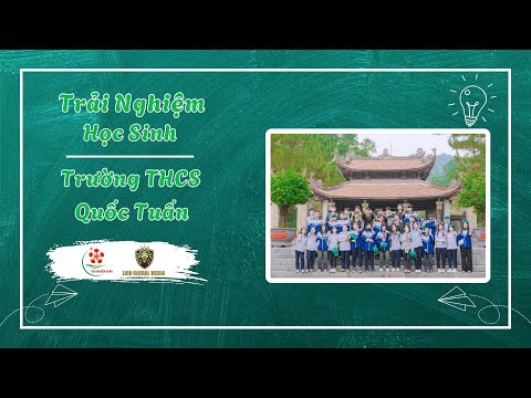 Trường THCS Quốc Tuấn tổ chức học tập trải nghiệm thực tế tại Côn Sơn - Kiếp Bạc và Phù Đổng Green Park Hà Nội ngày 11/12/2024
