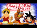 How To GET RIPPED Eating Like Anime Characters!!