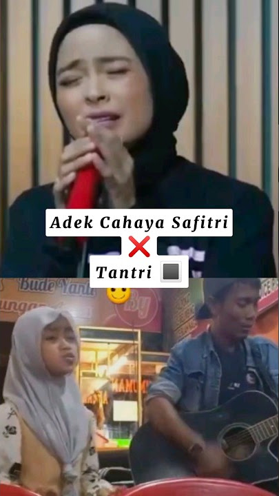 Adek Cahaya Safitri X Tantri Kotak | Siapa Yang Paling Bagus Suaranya #cover #shortsvideo #lagutrend