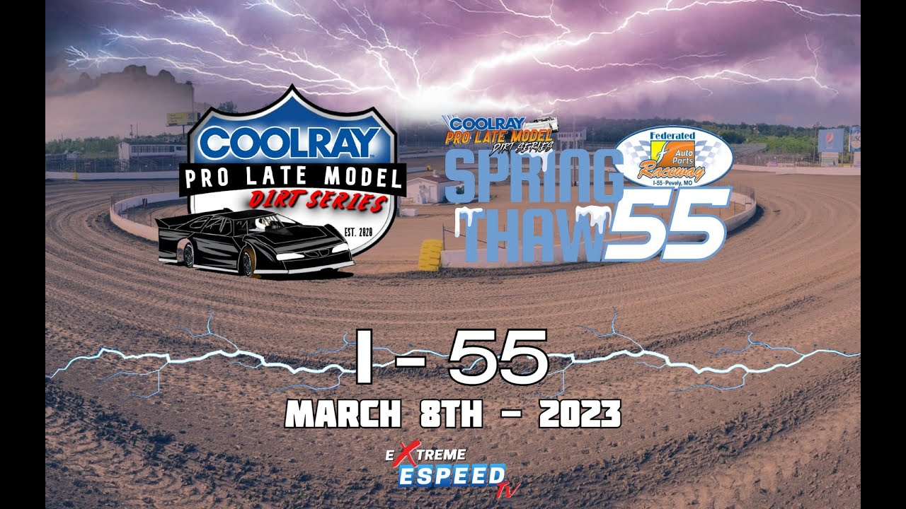 CPLMDS // 2023 Spring Thaw 55 // Federated I55 Speedway YouTube