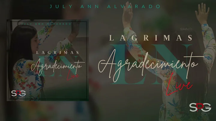 Lgrimas En Agradecimiento/l...  July Ann Alvarado