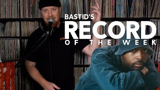 JALEN NGONDA - COME AROUND AND LOVE ME - BASTID&#39;S RECORD OF THE WEEK