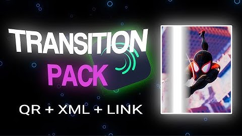 Alight Motion | Transition Pack [QR + XML]