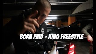 BORN PAID - KING FREESTYLE  Prod. by 2dirtyy Resimi