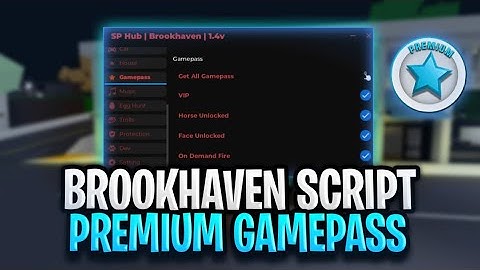 Brookhaven Script BR Hub Premium Gamepass Unlock No Key (Pastebin) | Shife