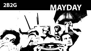 2B2G - MAYDAY screenshot 2