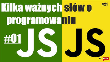 Kilka ważnych słów o programowaniu #1 Kurs programowania JavaScript podstawy dla zielonych 📗 IT #21
