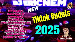 [New] Tiktok Budots Party 2025 | Dj Ericnem