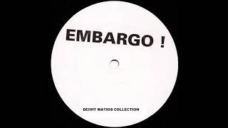 Embargo! - Embargo (Club Edit) (1999)