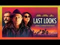 Last looks  2022  uk trailer  charlie hunnam mel gibson and morena baccarin