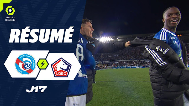 RC STRASBOURG ALSACE - LOSC LILLE (2 - 1) - Résumé - (RCSA - LOSC) / 2023-2024