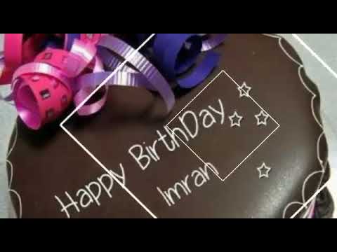 Happy Birthday Imran Youtube Happy Birthday Imran Youtube