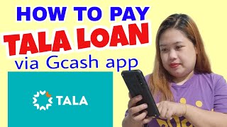 HOW TO PAY TALA LOAN ON GCASH? | JONAH GRY