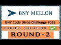 BNY CodeDivas Round-2 Challenge 2025|Hackerearth Coding Solution|SQL &Python#bny#codingsolution#2025