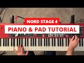 Nord stage 4  building a piano and synth pad layered sound tutorial  great for worshipchurch