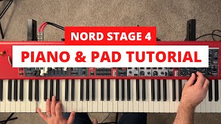 Nord Stage 4 - Building a Piano and Synth Pad Layered Sound Tutorial - Great for Worship/Church!