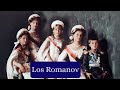 LAS HERMANAS ROMANOV, Grandes Duquesas Olga, Tatiana, María, Anastasia y el Tsarevich Alekséi