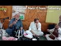 Hayatan Nabi Chum Tabanay || Gh Ahmad Sofi || Kalam Rahim Soub Sopori