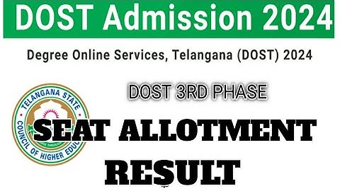 Ts dost 3rd phase 2024 seat allotment