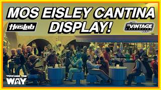 I FINALLY Displayed My HASLAB Mos Eisley Cantina! Star Wars The Vintage Collection Diorama!