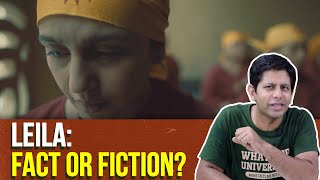 Leila Review: 10 Reasons why the Netflix series is too close to todays India | Ep.95 The DeshBhakt