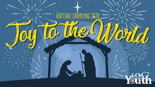 Joy To The World 普世欢腾 | LCM Youth Virtual Caroling 2020 | 2020年马来西亚信义会青少年虚拟报佳音 Joy To The World 普世欢腾 | LCM Youth Virtual Caroling 2020 | 2020年马来西亚信义会青少年虚拟报佳音