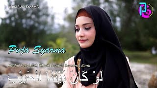 Puja Syarma - Law Kana Bainanal Habib (Versi Puja Syarma)