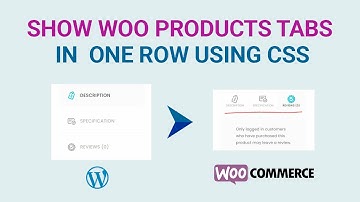 How to Style Woo Products Tabs in one row using CSS | WooCommerce