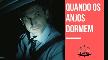 Quando os anjos dormem resumo?