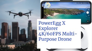 INCREDIBLE TECH INVENTIONS THAT ARE ON AN ENTIRELY NEW LEVEL|PowerEgg X  4K/60FP Multi-Purpose Drone