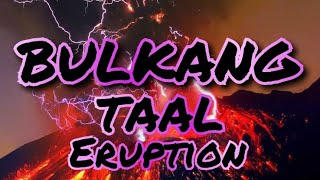 Bulkang Taal Eruption Kamasa. Org