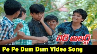 Pe Pe Dum Dum Video Song || Red Alert Telugu Movie Song Trailers 