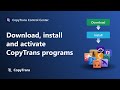 How to download, install, and activate CopyTrans programs