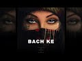 Bach Ke : Gursanj | New Punjabi songs 2022 | Richboy | Big Sound