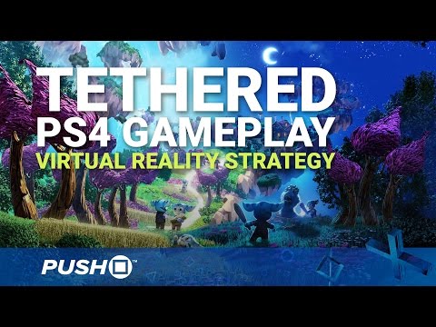 Tethered PS4 Gameplay: Virtual Reality Strategy | PlayStation 4 | PlayStation VR