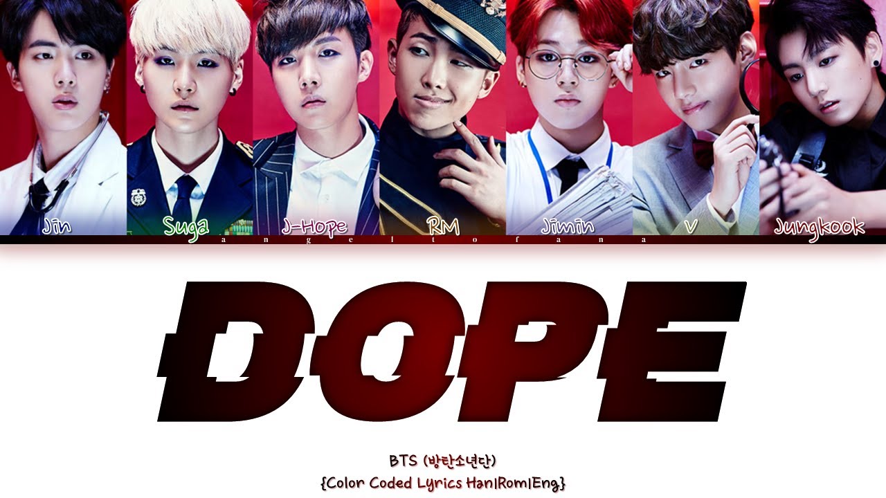 BTS (방탄소년단) 'Dope' (Color Coded Lyrics) - YouTube
