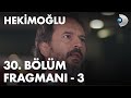 Hekimoğlu 30. Bölüm Fragmanı - 3