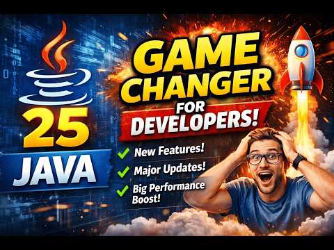 Java 25 is a GAME CHANGER for Developers 🚀 | Release Walkthrough