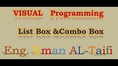 دوال القوائم الجزء الثالث والتكليف المطلوب |  ListBox And ComboBox Method & HW