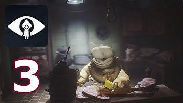 Little Nightmares Mobile - GamePlay Walkthrough - Android iOS - Part 3 - The Kitchen