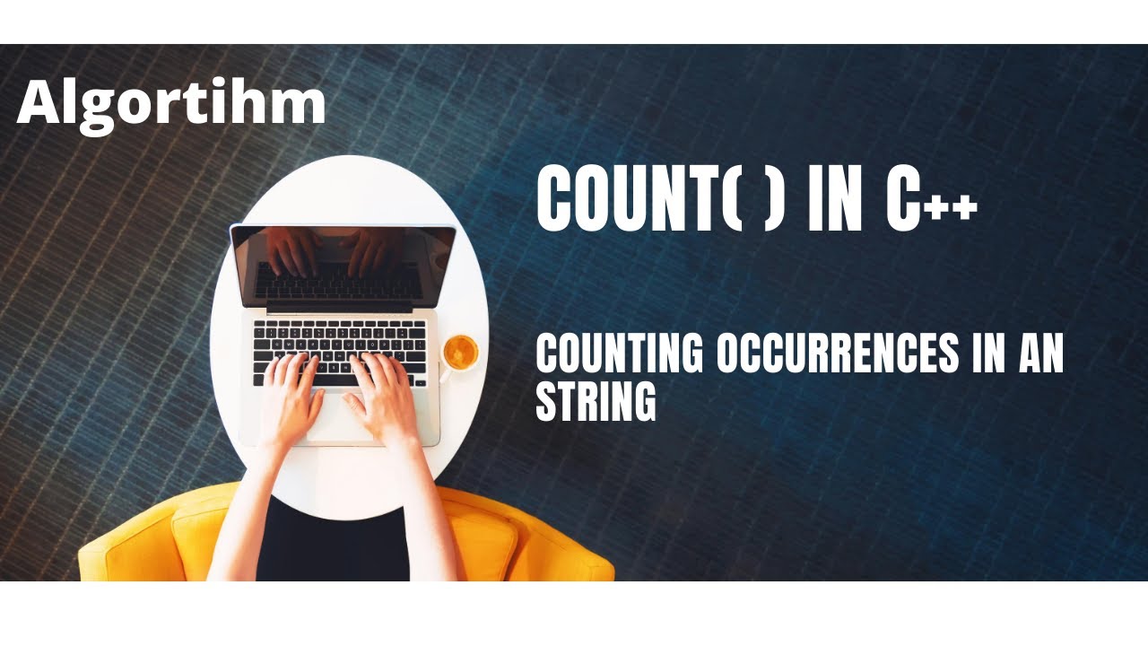 Counting occurrences in a string | count() in c++ - YouTube